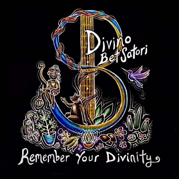 Cover art for Remember Your Divinity